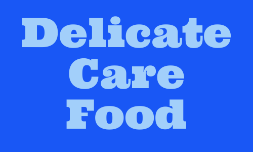 Delicate Care Food